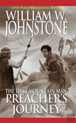 Bertrand.pt - The First Mountain Man: Preacher'S Journey
