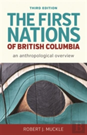 The First Nations Of British Columbia, Third Edition