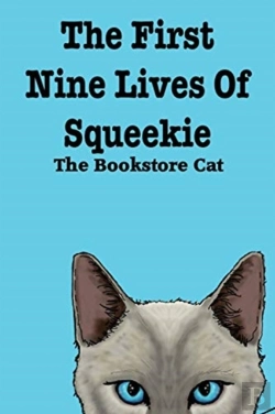 Bertrand.pt - The First Nine Lives Of Squeekie The Bookstore Cat