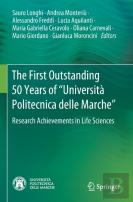 The First Outstanding 50 Years Of Â€Œuniversita Politecnica Delle Marcheâ€