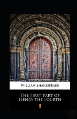 Bertrand.pt - The First Part Of Henry The Fourth Annotated