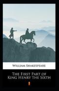 The First Part Of Henry The Sixt Annotated