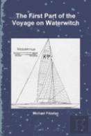 The First Part Of The Voyage On Waterwitch