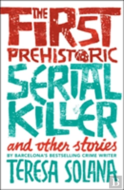 Bertrand.pt - The First Prehistoric Serial Killer And Other Stories
