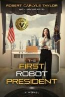 The First Robot President