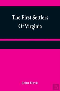 Bertrand.pt - The First Settlers Of Virginia