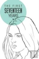 The First Seventeen Years