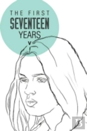 The First Seventeen Years