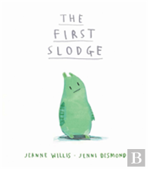 The First Slodge