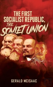 The First Socialist Republic, The Soviet