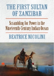 The First Sultan Of Zanzibar