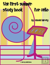 The First Summer Study Book For Cello