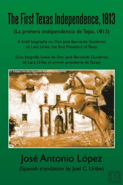 Bertrand.pt - The First Texas Independence, 1813