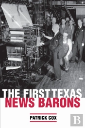 The First Texas News Barons