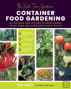Bertrand.pt - The First-Time Gardener: Container Food Gardening