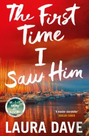 The First Time I Saw Him