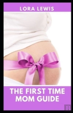 Bertrand.pt - The First Time Mom Guide