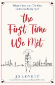 The First Time We Met: An Utterly Heart-
