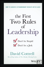 The First Two Rules Of Leadership