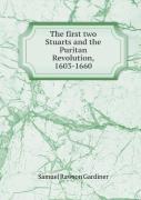 The First Two Stuarts And The Puritan Revolution, 1603-1660