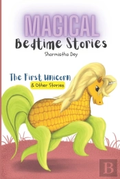 The First Unicorn & Other Stories - Magical Bedtime Stories (5-In-1)
