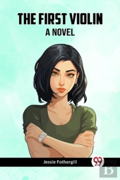 The First Violin A Novel
