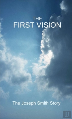 Bertrand.pt - The First Vision - The Joseph Smith Story