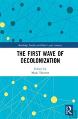 Bertrand.pt - The First Wave Of Decolonization