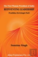 The First Woman President Of India Reinventing Leadership