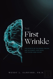 The First Wrinkle: The Effects Of Childh