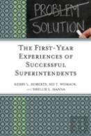 The First-Year Experiences Of Successful Superintendents