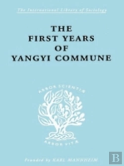 Bertrand.pt - The First Years Of Yangyi Commune