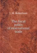 The Fiscal Policy Of International Trade
