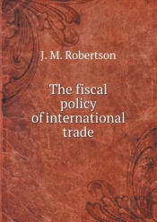 The Fiscal Policy Of International Trade