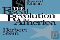 The Fiscal Revolution In America