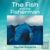 The Fish And The Fisherman