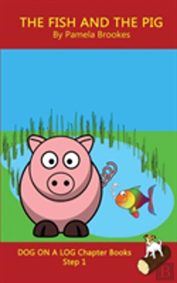 Bertrand.pt - The Fish And The Pig Chapter Book