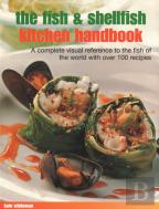 The Fish & Shellfish Kitchen Handbook