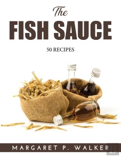 Bertrand.pt - The Fish Sauce: 50 Recipes
