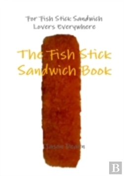 Bertrand.pt - The Fish Stick Sandwich Book