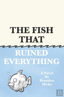 Bertrand.pt - The Fish That Ruined Everything