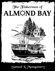 The Fishermen Of Almond Bay