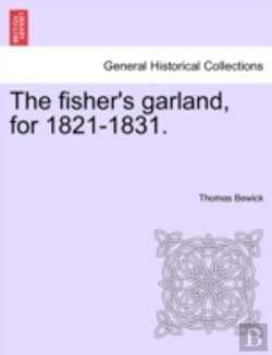 Bertrand.pt - The Fisher'S Garland, For 1821-1831.