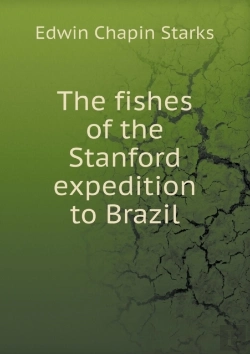 Bertrand.pt - The Fishes Of The Stanford Expedition To Brazil