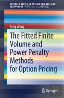 The Fitted Finite Volume And Power Penalty Methods For Option Pricing