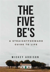 The Five Be'S