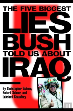 Bertrand.pt - The Five Biggest Lies Bush Told Us About Iraq