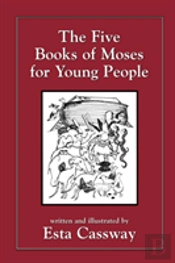 The Five Books Of Moses For Young People