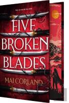 The Five Broken Blades (Deluxe Limited Edition)
