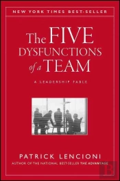 The Five Dysfunctions Of A Team